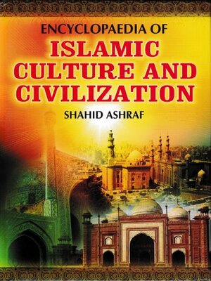 cover image of Encyclopaedia of Islamic Culture and Civilization (Family Culture In Islam)